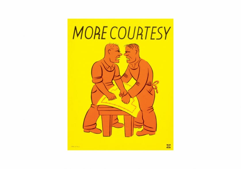 Two workers argue nose to nose as they point fists at a blueprint schematic in a cartoon. The words “More Courtesy” are printed above in italics.